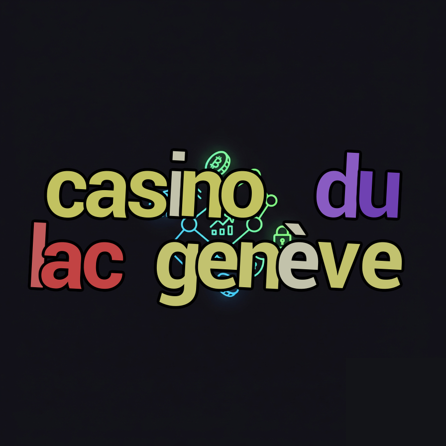 casino du lac genève